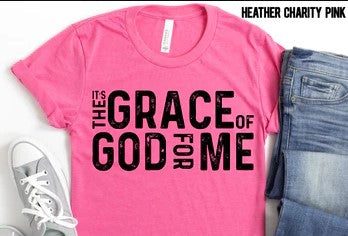 It's the Grace of God For Me