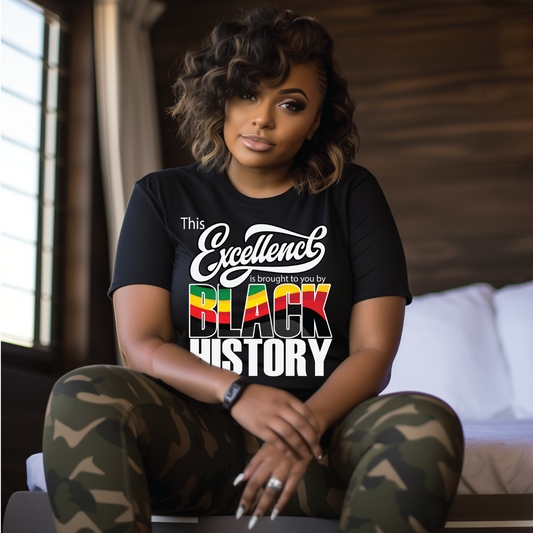 Excellence is Brought to You by Black History