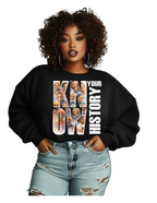 Know Your History Sweater (Not Hoodie)