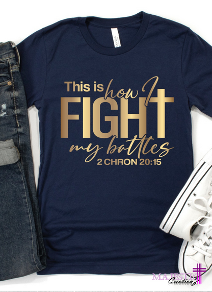 Fight My Battles